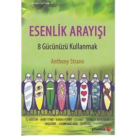 Esenlik Arayışı - Anthony Strano