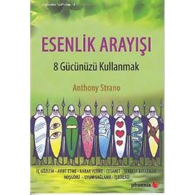 Esenlik Arayışı - Anthony Strano