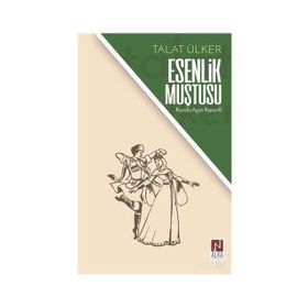 Esenlik Muştusu- Talat Ülker