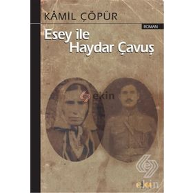 Esey ile Haydar Çavuş - Kamil Çöpür