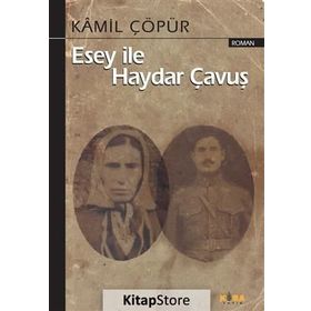 Esey ile Haydar Çavuş - Kamil Çöpür