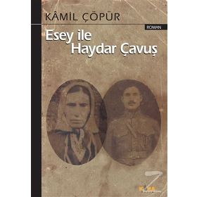 Esey ile Haydar Çavuş - Kamil Çöpür