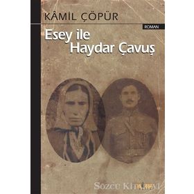 Esey ile Haydar Çavuş - Kamil Çöpür