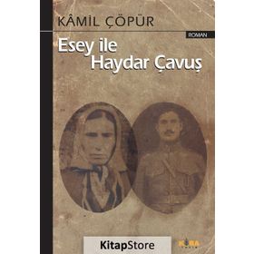 Esey ile Haydar Çavuş - Kamil Çöpür