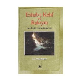 Eshab-ı Kehf ve Rakıym Mağara Arkadaşları - Ali Afşaroğlu