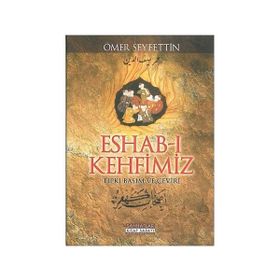 Eshab-ı Kehfimiz - Ömer Seyfeddin