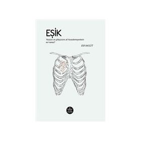 Eşik - Elif Aksüt - Elpis Yayınları