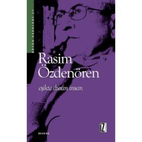 EŞİKTE DURAN İNSAN - RASIM ÖZDENÖREN
