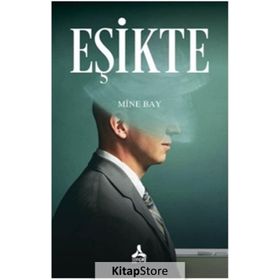 Eşikte - Mine Bay