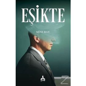 Eşikte - Mine Bay