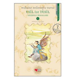 Esil ile Yeşil Anadolu Masalları - Muhsine Helimoğlu Yavuz