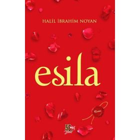 Esila - Halil İbrahim Noyan