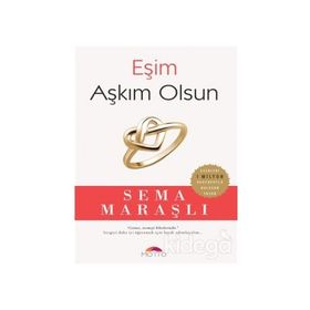 Eşim Aşkım Olsun - Sema Maraşlı