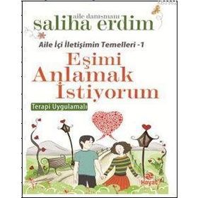Eşimi Anlamak İstiyorum - Saliha Erdim