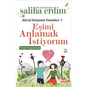 Eşimi Anlamak İstiyorum - Saliha Erdim