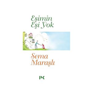 EŞIMIN EŞI YOK - SEMA MARAŞLI (ISBN:9786055365103)