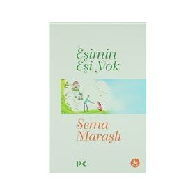 EŞIMIN EŞI YOK - SEMA MARAŞLI (ISBN:9786055365103)