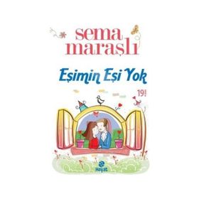 Eşimin Eşi Yok - Sema Maraşlı