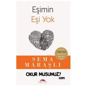 Eşimin Eşi Yok - Sema Maraşlı