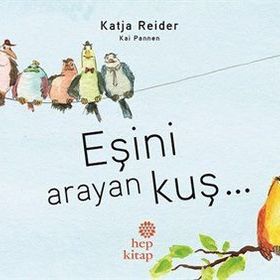 Eşini Arayan Kuş - Katja Reider