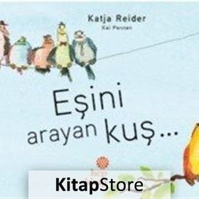 Eşini Arayan Kuş - Katja Reider