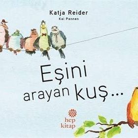 Eşini Arayan Kuş - Katja Reider