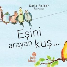 Eşini Arayan Kuş - Katja Reider