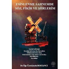 Esinlenme Sahnemde Söz Fikir ve Şiirlerim Şeyda Bostancı