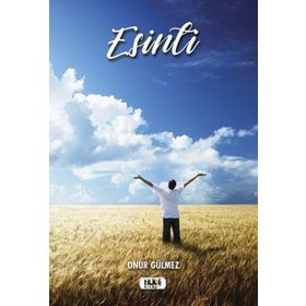 Esinti - Onur Gülmez