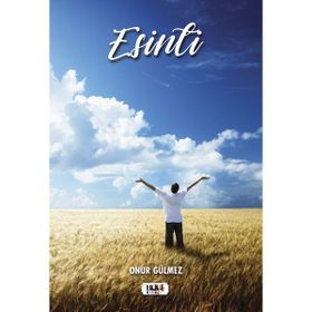 Esinti - Onur Gülmez