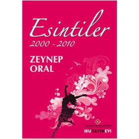 Esintiler 2000 - 2010 - Zeynep Oral