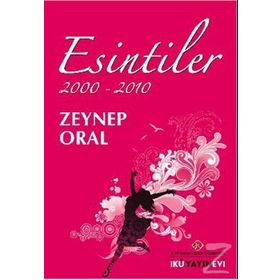 Esintiler 2000 - 2010 - Zeynep Oral