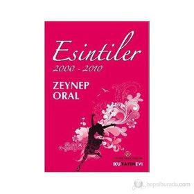 Esintiler 2000 - 2010 - Zeynep Oral