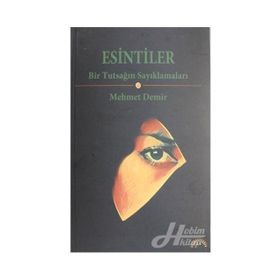 Esintiler - Mehmet Demir