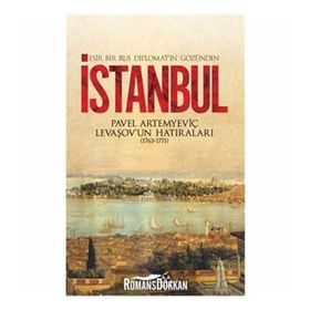 ESIR BIR RUS DİPLOMATIN GÖZÜNDEN İSTANBUL - PAVEL ARTEMYEVİÇ LEVAŞOV