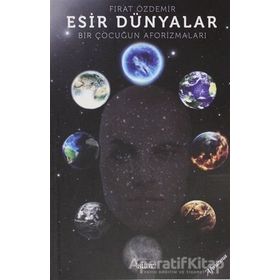 Esir Dünyalar Fırat Özdemir Sitav Yayınevi