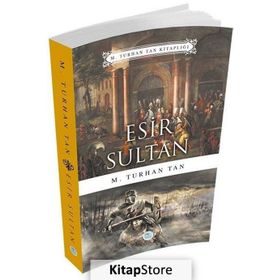 Esir Sultan - M. Turhan Tan