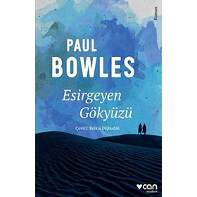 ESIRGEYEN GÖKYÜZÜ - PAUL BOWLES