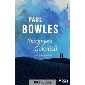 ESIRGEYEN GÖKYÜZÜ - PAUL BOWLES
