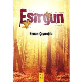 Esirgün - Kenan Çayıroğlu