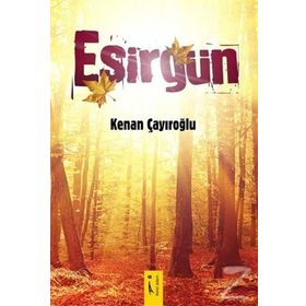 Esirgün - Kenan Çayıroğlu
