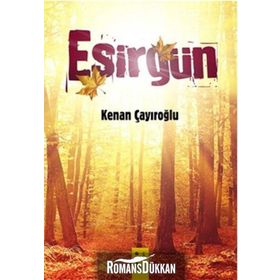 Esirgün - Kenan Çayıroğlu