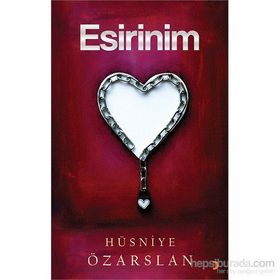 Esirinim - Hüsniye Özarslan