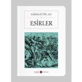 Esirler - Sabahattin Ali