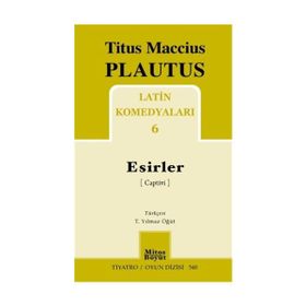 Esirler - Titus Maccius Plautus