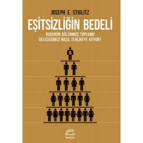 Eşitsizliğin Bedeli - Joseph E. Stiglitz