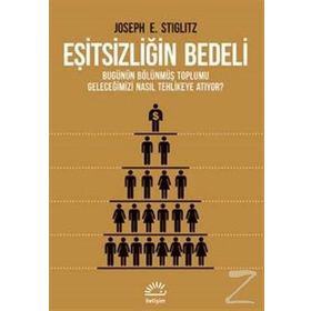 Eşitsizliğin Bedeli - Joseph E. Stiglitz