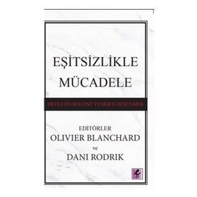 Eşitsizlikle Mücadele Devletin Rolünü Yeniden Düşünmek - Efil Yayınevi