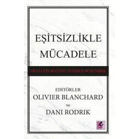 Eşitsizlikle Mücadele Devletin Rolünü Yeniden Düşünmek - Efil Yayınevi