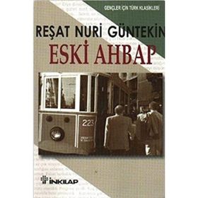 Eski Ahbap - İnkılap Kitapevi Yayınları